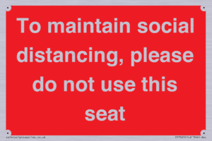 To maintain social distancing, please do not use this seat